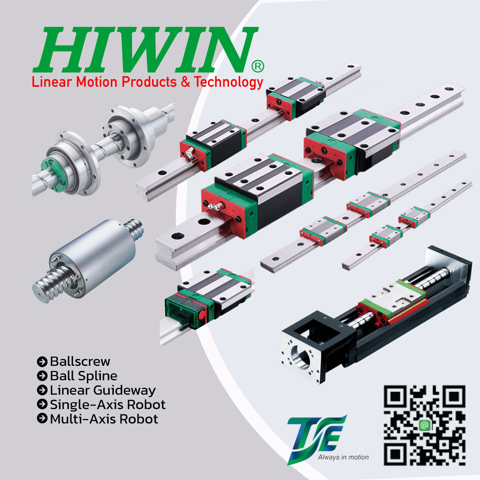 HIWIN
Ballscrew
Ball Spline
Linear Guideway
Single-Axis Robot
Multi-Axis Robot